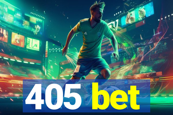 405 bet